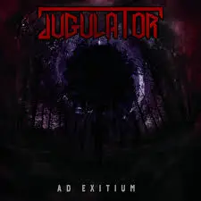 Jugulator : Ad Exitium